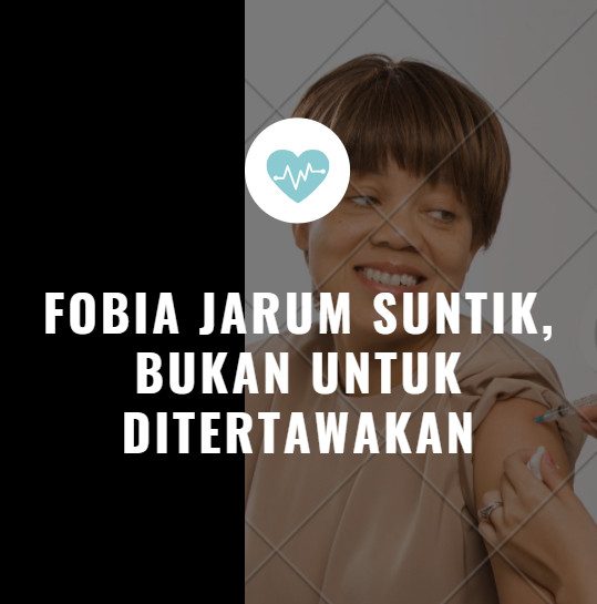 Fobia Jarum Suntik, Bukan untuk Ditertawakan