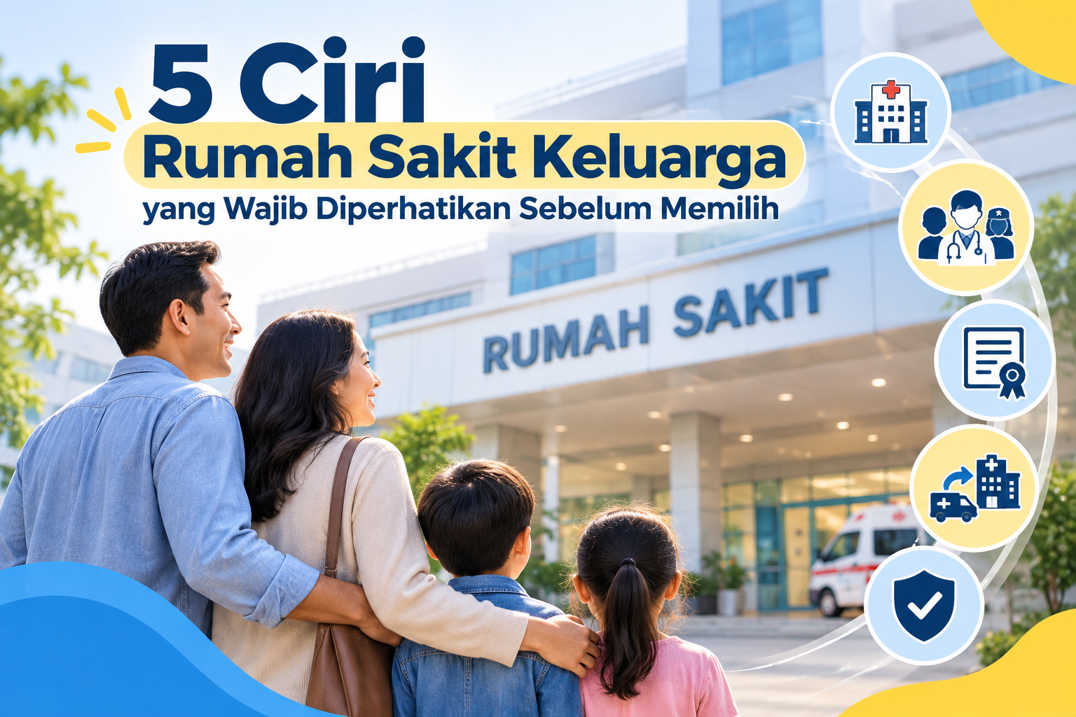 ciri rumah sakit keluarga