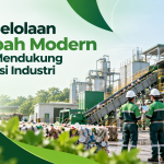 Pengelolaan Limbah Modern yang Mendukung Efisiensi Industri
